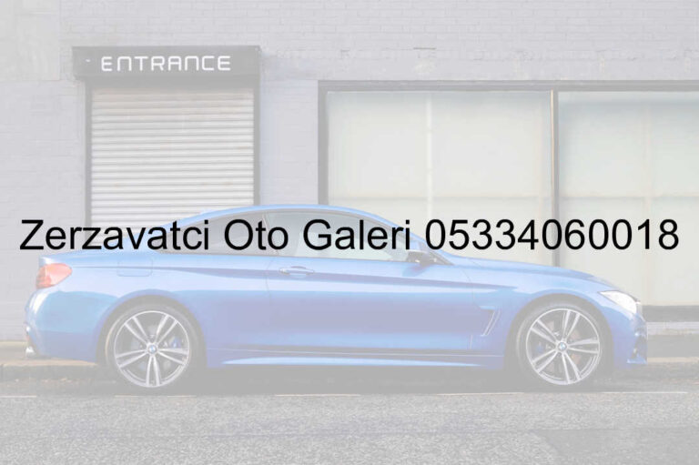 Zerzavatçı Oto Galeri 05334060018