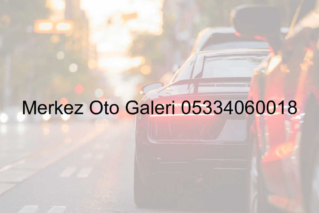 Oto Galeri Oto Alim Satim Ikinci El Araba Istanbul Arac Uygun Fiyat Araba 258.Jpeg 54Aa995Cca01Bf722361F10060Bc48D0 - Oto Galeri Maslak