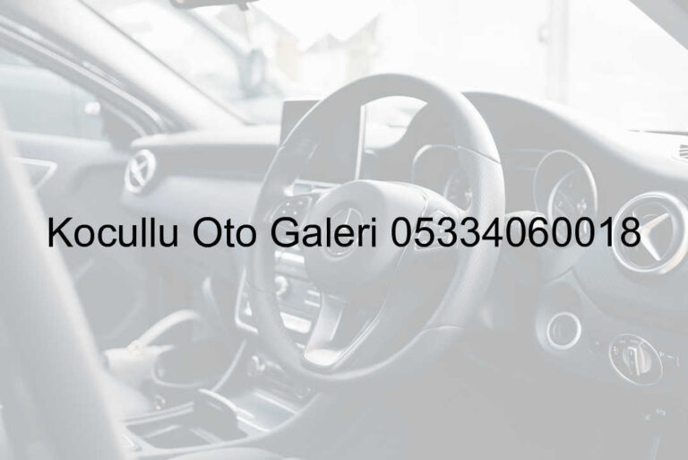 Koçullu Oto Galeri 05334060018