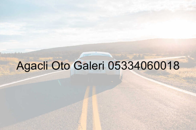 Ağaçlı Oto Galeri 05334060018