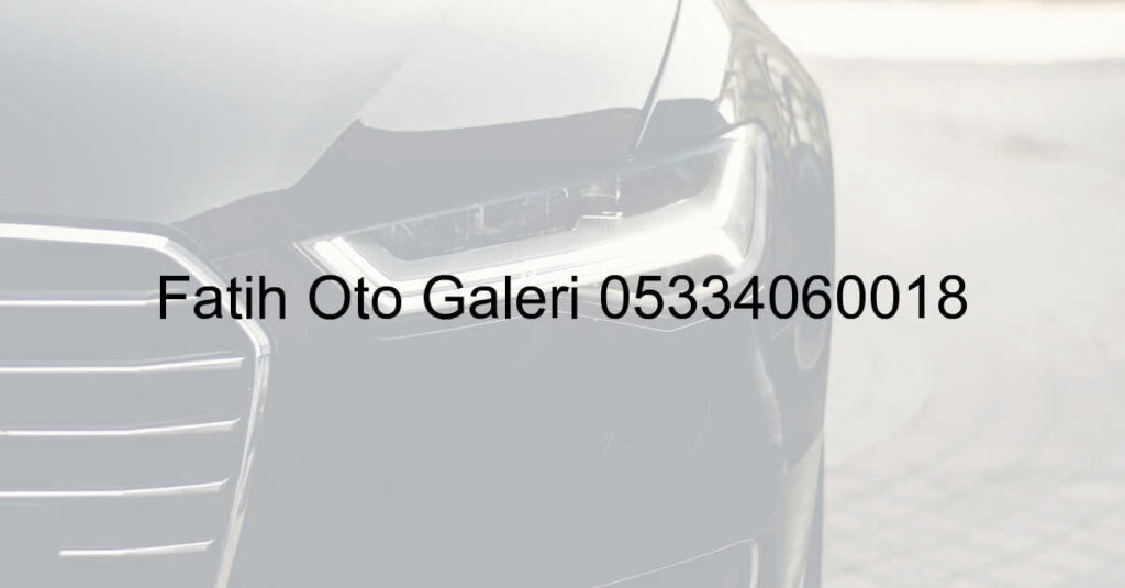 Oto Galeri Oto Alim Satim Ikinci El Araba Istanbul Arac Uygun Fiyat Araba 454.Jpeg 94Ead3F7Af9234831294F4Df70135E8C - Oto Galeri Maslak