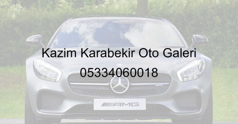Kazım Karabekir Oto Galeri 05334060018