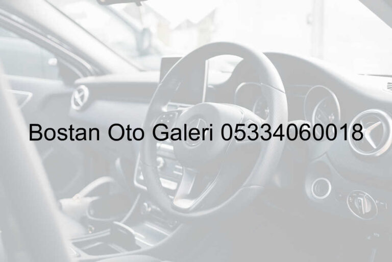 Bostan Oto Galeri 05334060018