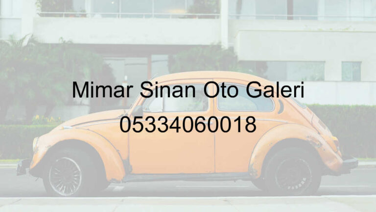 Mimar Sinan Oto Galeri 05334060018