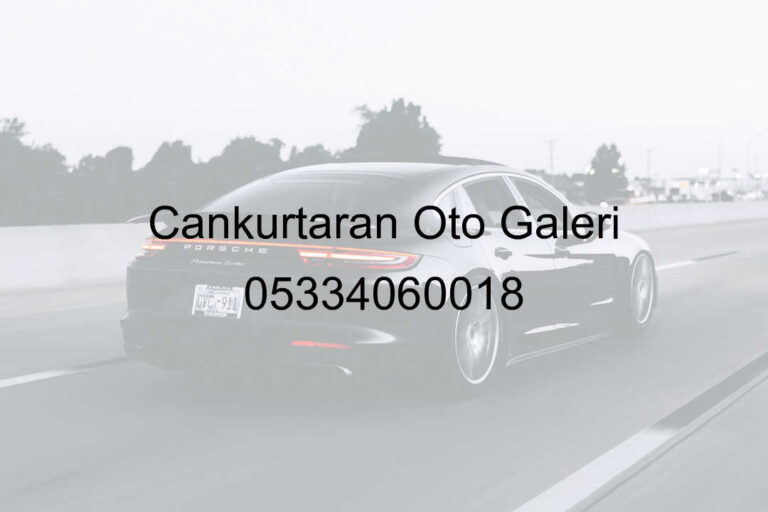 Cankurtaran Oto Galeri 05334060018