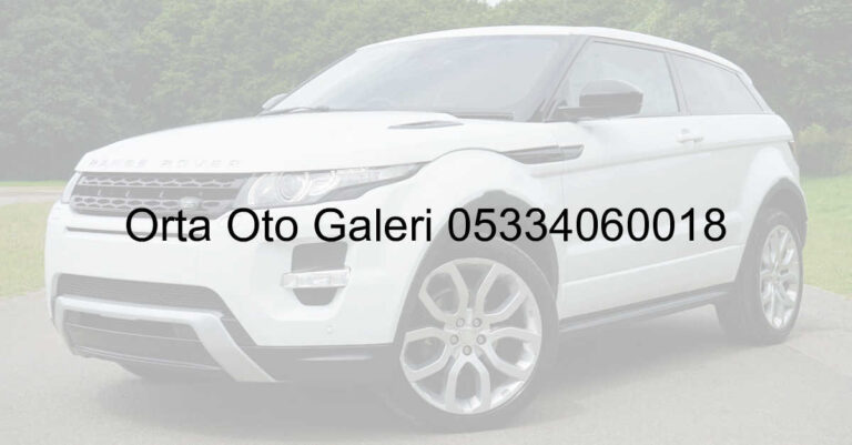Orta Oto Galeri 05334060018