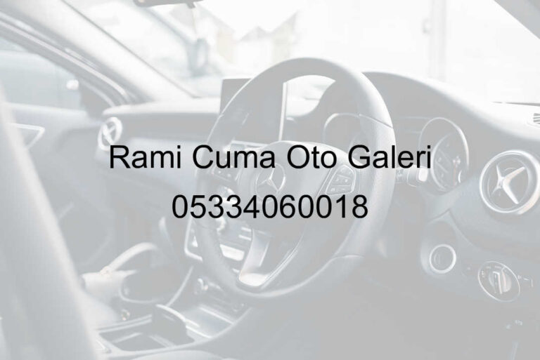Rami Cuma Oto Galeri 05334060018