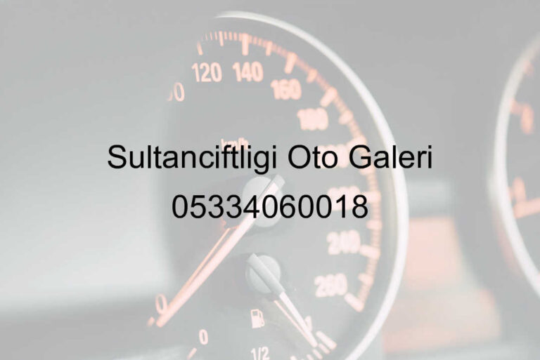 Sultançiftliği Oto Galeri 05334060018