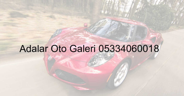 Adalar Oto Galeri 05334060018
