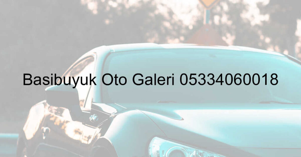 Oto Galeri Oto Alim Satim Ikinci El Araba Istanbul Arac Uygun Fiyat Araba 990.Jpeg 2Ee5441Dff6F5Ac23Bae761Fad50Ad49 - Oto Galeri Maslak