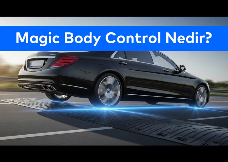 Magic Body Control Teknolojisi Nedir ve Nasıl Çalışır, Otogalerio, Maslak Oto Galeri, Otomotiv Sektörü, İkinci El Araba, 2.El Araç Satışı