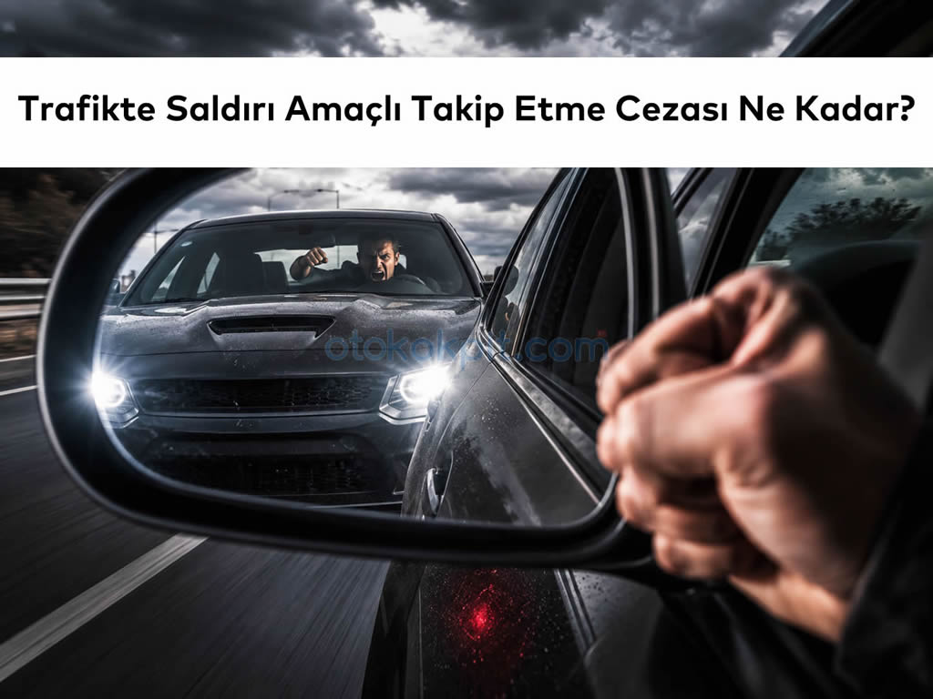 trafikte takip cezası | Trafikte Takip Cezası 2026 Yılında Ehliyet İptali Getiriyor, İkinci El Araba, 2.El Araç Satışı, 2.El Araba, Nakit Araç Alımı, Araç Fiyat Hesaplama | Oto Galeri Maslak 2.el araba alım satım