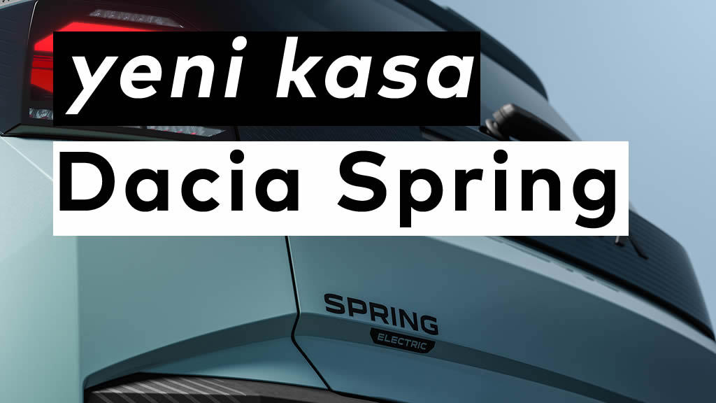 yeni Dacia Spring | Yeni Dacia Spring 2027 İçin Geri Sayım Başladı, Otogalerio, Maslak Oto Galeri, Otomotiv Sektörü, İkinci El Araba, 2.El Araç Satışı | Oto Galeri Maslak 2.el araba alım satım