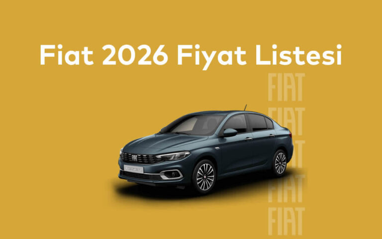 Fiat Temmuz 2026 Fiyatları ve Güncel İndirimleri, Araç Fiyat Hesaplama, Araç Değerleme, Araç Ekspertizi, Oto Galeri Maslak, İkinci El Araba Alımı