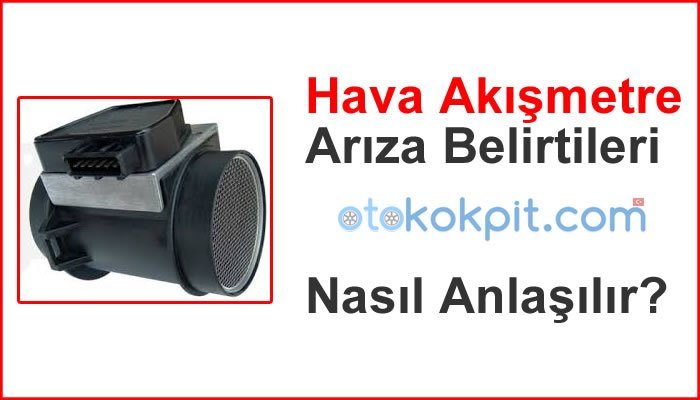 Hava Akışmetre Arızası Belirtileri ve Çözüm Yolları, Araç Değerleme, Araç Ekspertizi, Oto Galeri Maslak, İkinci El Araba Alımı, İkinci El Araç